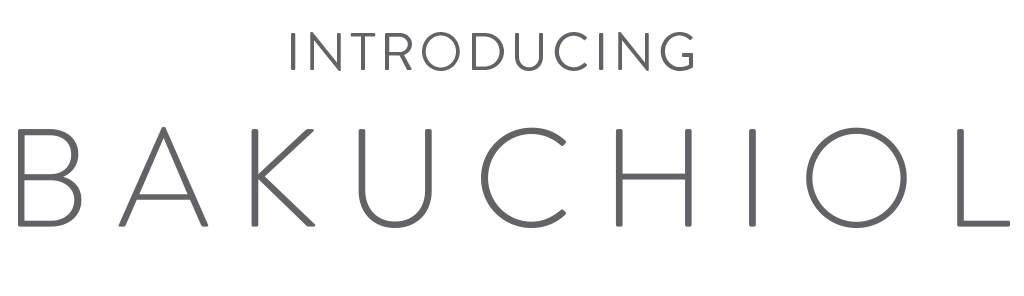 Introducing Bakuchiol